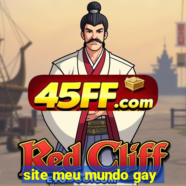 site meu mundo gay